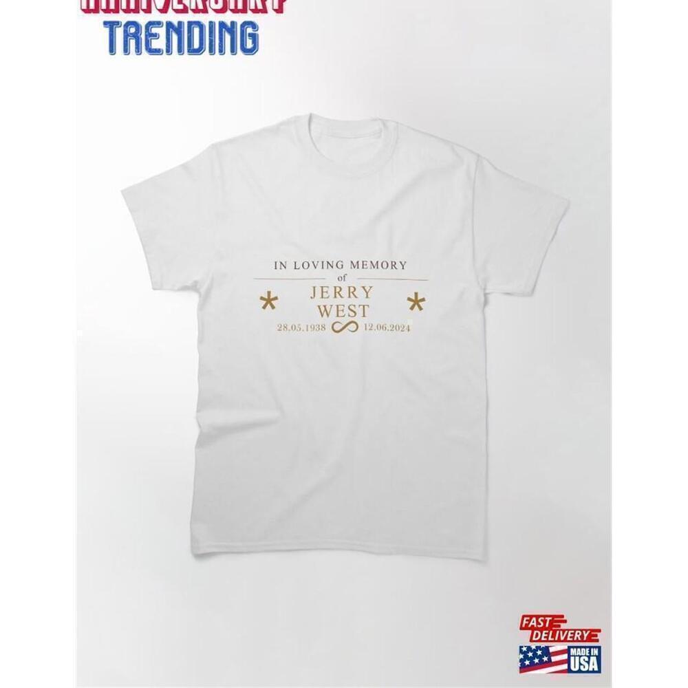 In Loving Memory Jerry West Tribute Graphic Unisex T-Shirt